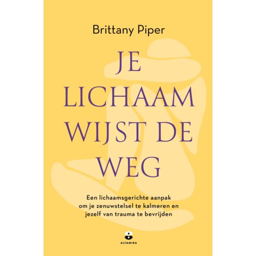 Harpercollins Holland Je Lichaam Wijst De Weg - Brittany Piper