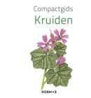 Compactgids Kruiden - Compactgidsen natuur