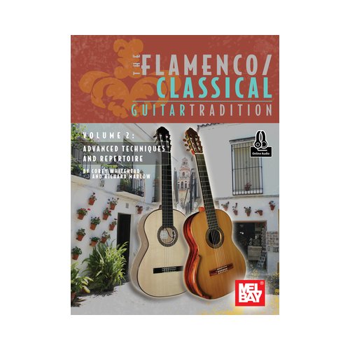 Paagman Whithead, C: Flamenco/Classical Guitar Tradition, Volume 2 A - Corey Whithead