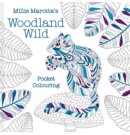 Millie Marotta's Woodland Wild pocket colouring - Millie Marotta's Pocket Colouring