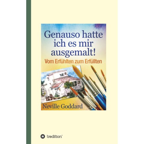 Van Ditmar Boekenimport B.V. Genauso Hatte Ich Es Mir Ausgemalt - Neville Lancelot Goddard