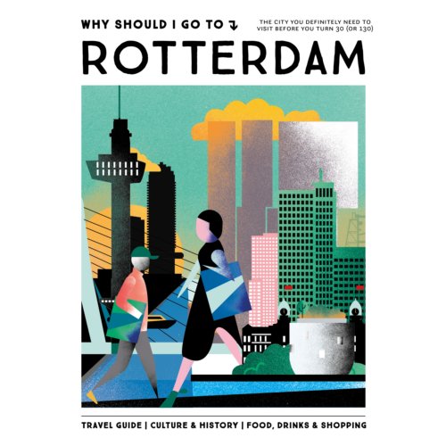 Mo'Media Why Should I Go To Rotterdam - Why Should I Go To - Team WSIGT