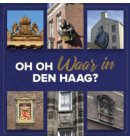 Oh oh waar in Den Haag