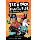Tex & Taco en Professor Plof