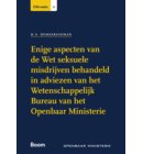 Enige aspecten van de Wet seksuele misdrijven behandeld in adviezen van het Wetenschappelijk Bureau van het Openbaar Ministerie - OM-reeks