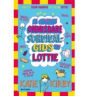 De compleet onmisbare survivalgids van Lottie - Het leven van Lottie