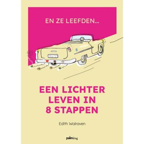 Palmslag Vof En Ze Leefden... - Edith Walraven