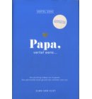 Papa, vertel eens - Vertel eens