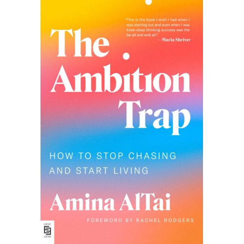 Van Ditmar Boeken B.V. The Ambition Trap - Amina Altai