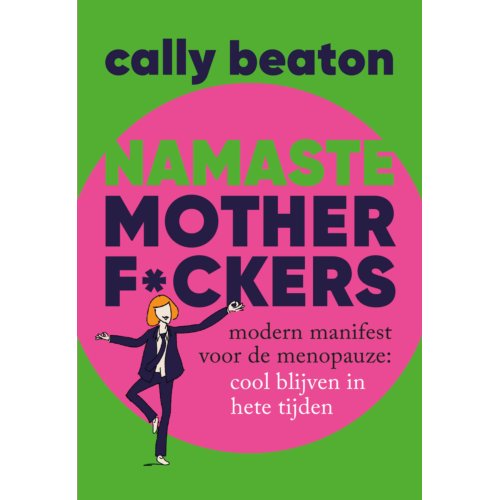 Vbk Media Namasté Motherf*ckers - Cally Beaton