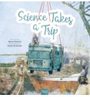 Science Takes a Trip