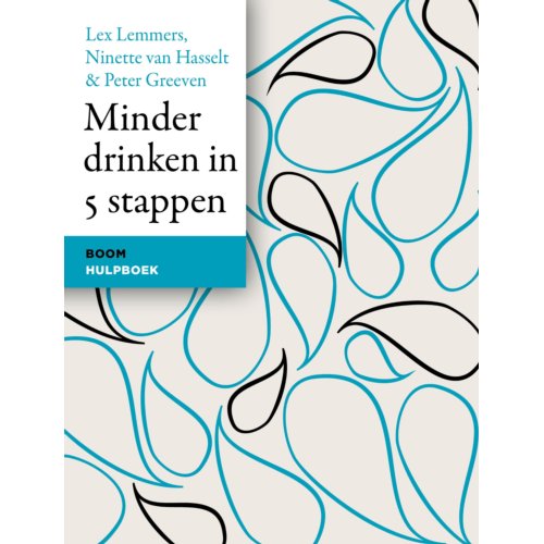 Koninklijke Boom Uitgevers Minder Drinken In 5 Stappen (Herz.) - Lex Lemmers