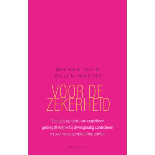 Nieuwezijds B.V., Uitgeverij Voor De Zekerheid - Martin N. Seif