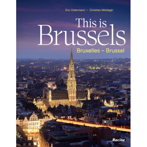 Terra - Lannoo, Uitgeverij This Is Brussels - Bruxelles - Brussel - Eric Ostermann