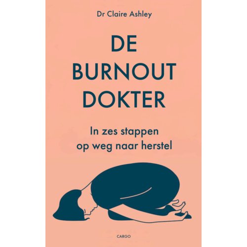 Bezige Bij B.V., Uitgeverij De De Burn-Outdokter - Claire Ashley