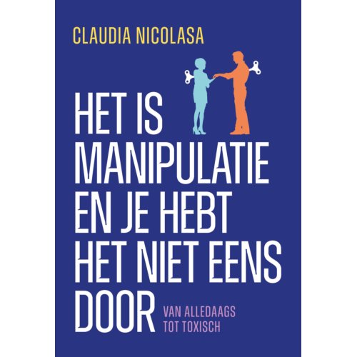 Vbk Media Het Is Manipulatie En Je Hebt Het Niet Eens Door - Claudia Nicolasa