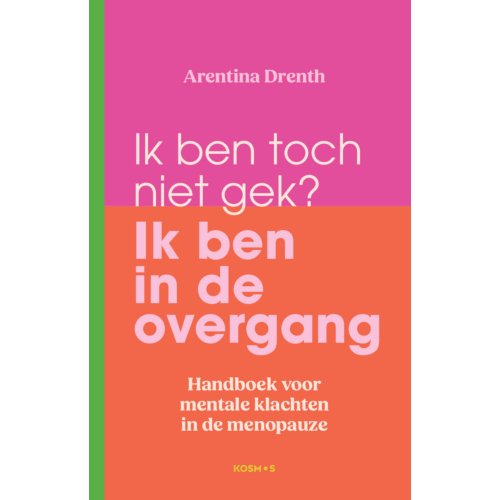 Vbk Media Het Ligt Niet Aan Jou, Het Is De Overgang - Arentina Drenth