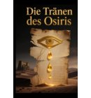 Die Tränen des Osiris