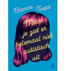 Maar je ziet er helemaal niet autistisch uit - Hoofdzaken