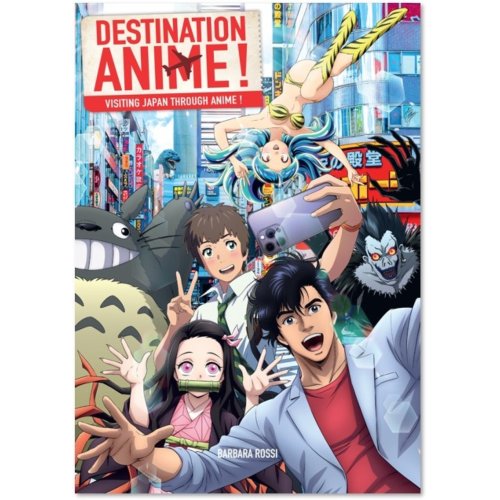 Van Ditmar Boeken B.V. Destination Anime! - Barbara Rossi