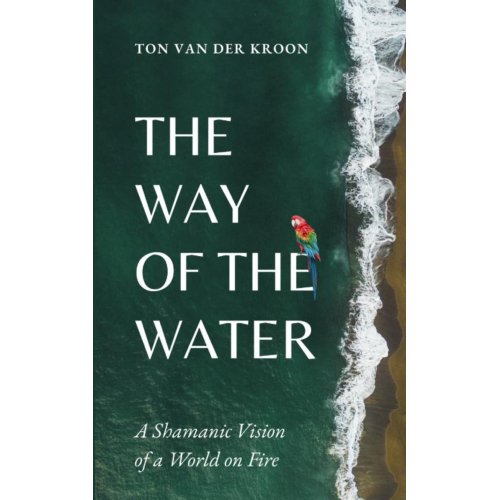Brave New Books The Way Of The Water - Ton Van der Kroon