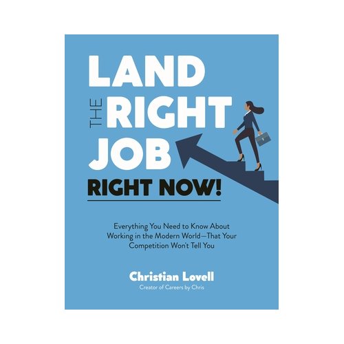 Van Ditmar Boekenimport B.V. Land The Right Job, Right Now! - Christian Lovell