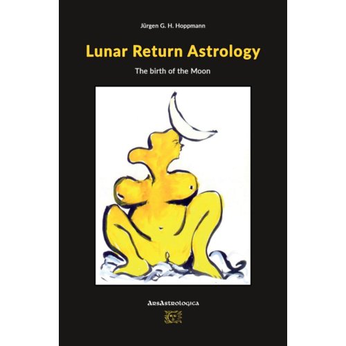 Mijnbestseller B.V. Lunar Return Astrology - Jürgen G. H. Hoppmann