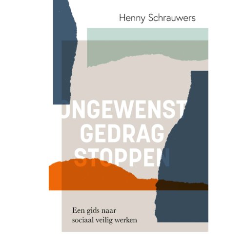 Swp, Uitgeverij B.V. Ongewenst Gedrag Stoppen - Henny Schrauwers