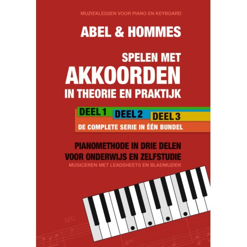 Elmtree And Waters Publishing Pianomethode In Drie Delen Voor Onderwijs En Zelfstudie - Spelen Met Akkoorden In Theorie En - Abel & Hommes