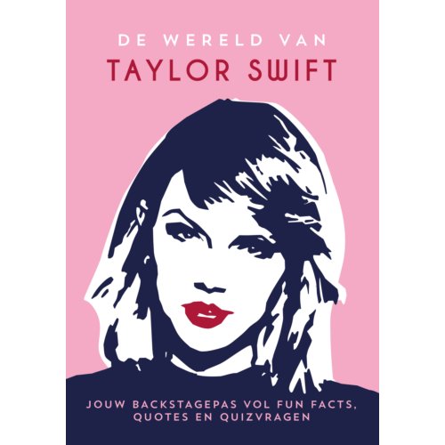Rebo Productions De Wereld Van Taylor Swift - Jess Zahra