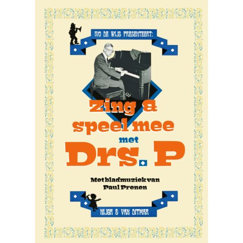 Singel Uitgeverijen Zing En Speel Mee Met Drs. P - Drs. P