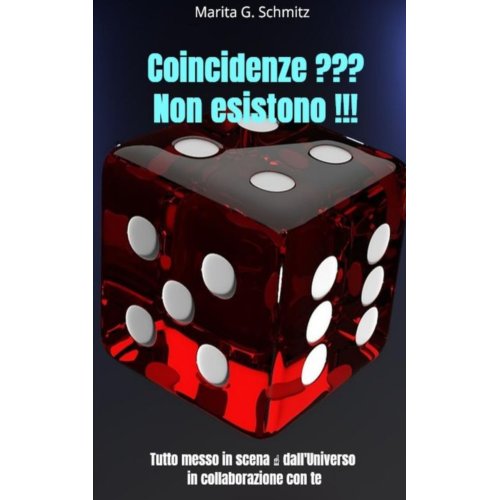 Mijnbestseller B.V. Coincidenze ℃℃℃ Non Esistono !!! - Marita G. Schmitz